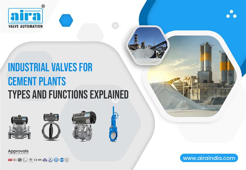 Industrial Valves for Cement Plants: Types and Functions Explained