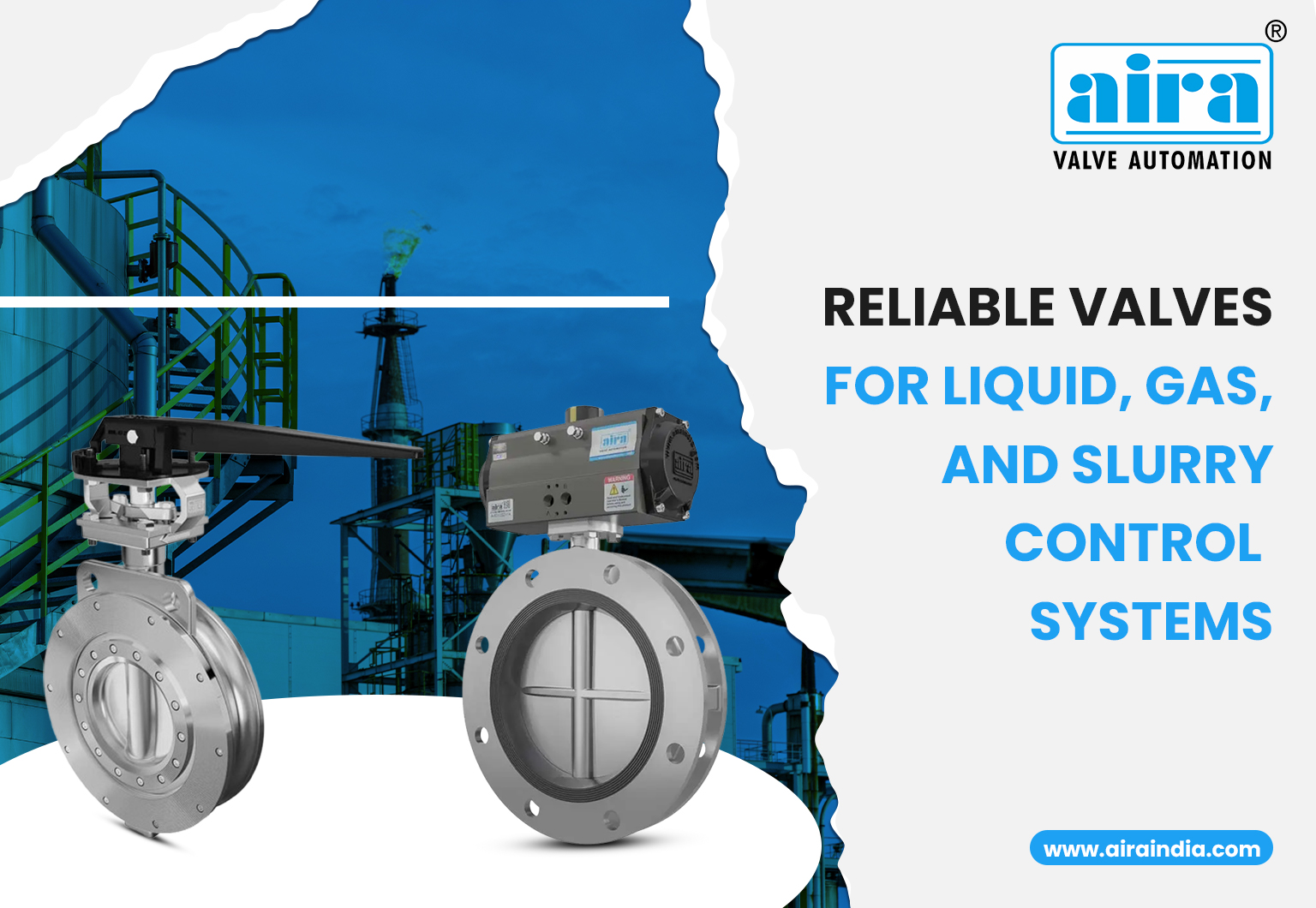 Reliable Valves for Liquid, Gas, and Slurry Control Systems