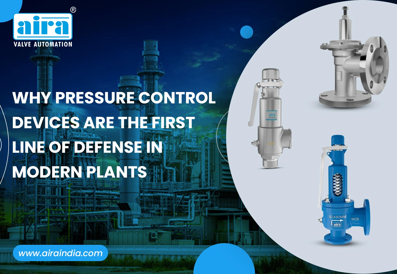 Why Pressure Control Devices Are the First Line of Defense in Modern Plants