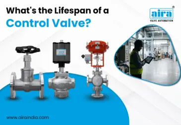 What’s the Lifespan of a Control Valve?