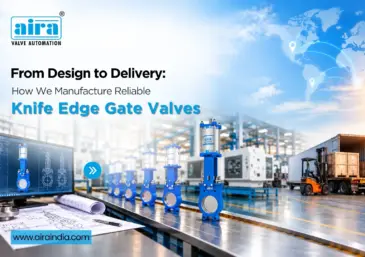 From Design to Delivery: How We Manufacture Reliable Knife Edge Gate Valves